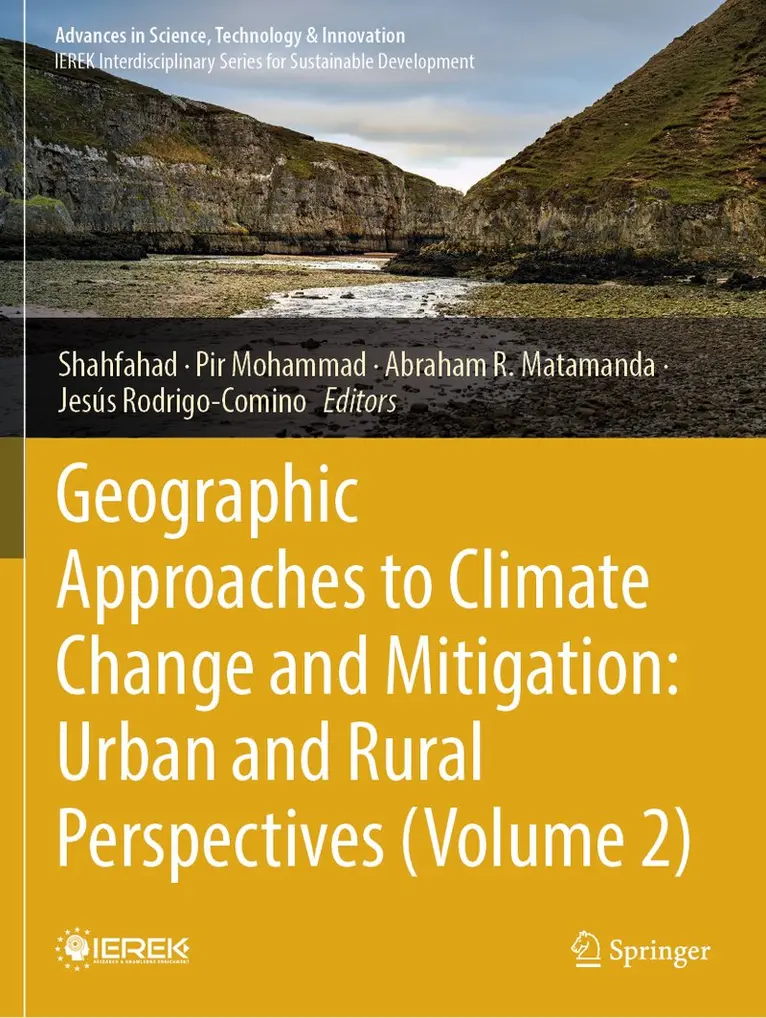 Shahfahad, Pir Mohammad, Abraham R. Matamanda, Jesús Rodrigo-Comino - Geographic Approaches to Climate Change and Mitigation: Urban and Rural Perspectives (Volume 2), Häftad. Tillgänglighet: Lägg i varukorg