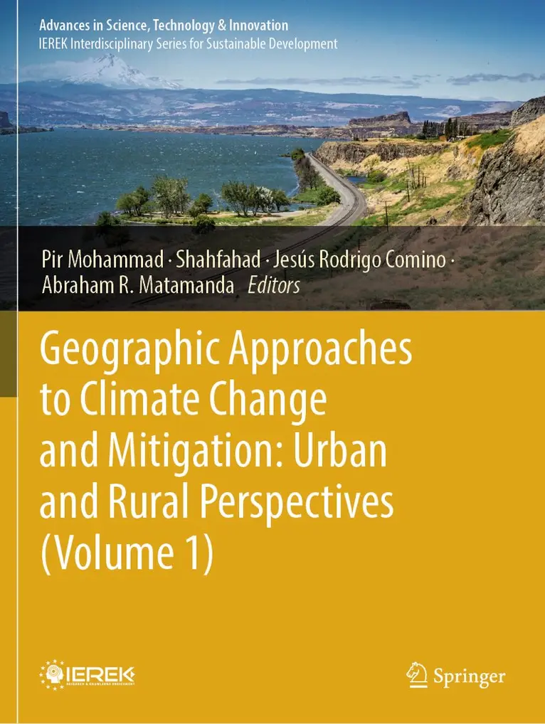Pir Mohammad, Shahfahad, Jesús Rodrigo Comino, Abraham R. Matamanda - Geographic Approaches to Climate Change and Mitigation: Urban and Rural Perspectives (Volume 1), Häftad. Tillgänglighet: Lägg i varukorg