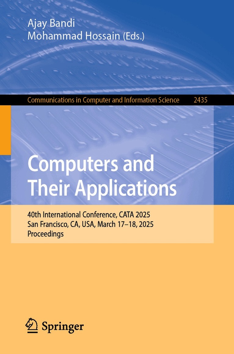 Ajay Bandi, Mohammad Hossain - Computers and Their Applications, Häftad