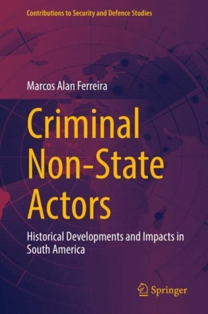 Marcos Alan Ferreira - Criminal Non-State Actors, E-bok