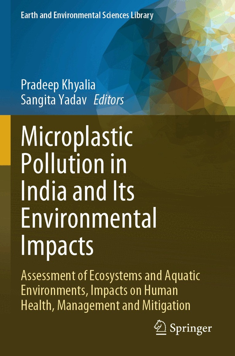 Pradeep Khyalia, Sangita Yadav - Microplastic Pollution in India and Its Environmental Impacts, Häftad. Tillgänglighet: Lägg i varukorg