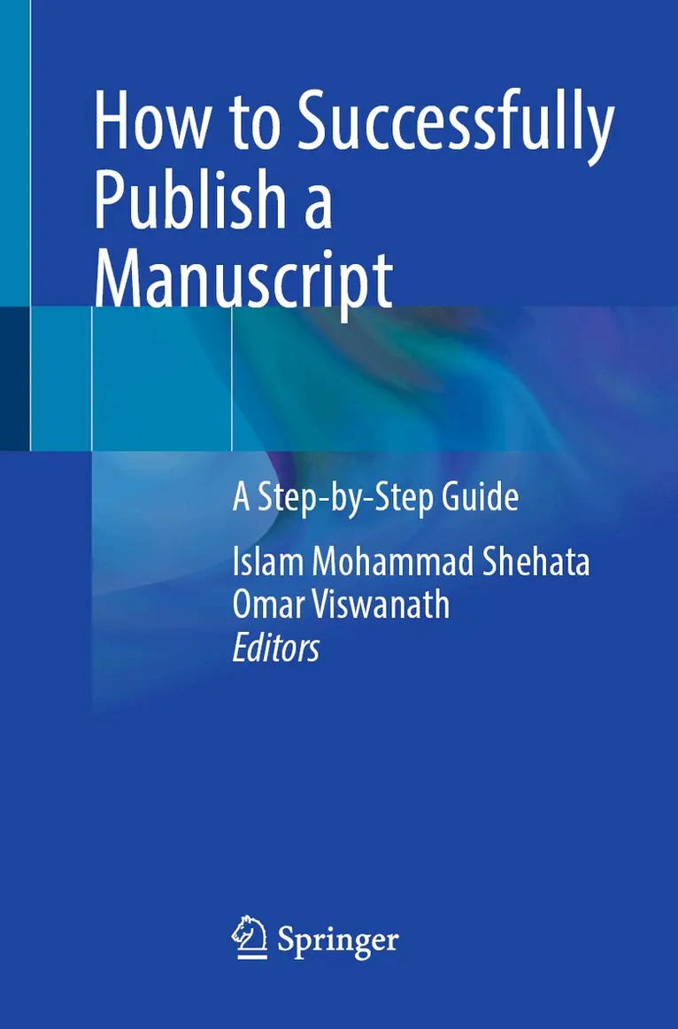 Islam Mohammad Shehata, Omar Viswanath - How to Successfully Publish a Manuscript, Häftad. Tillgänglighet: Lägg i varukorg