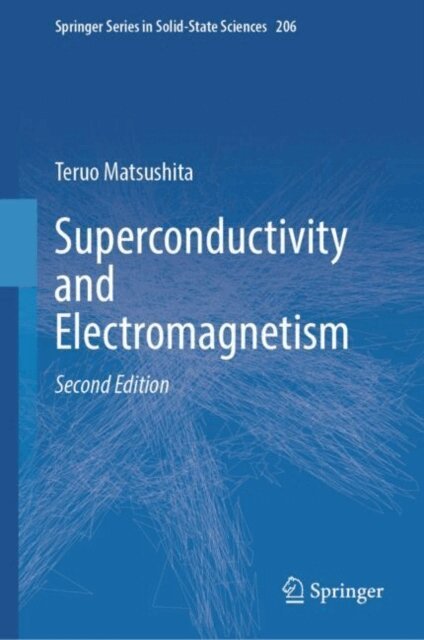 Teruo Matsushita - Superconductivity and Electromagnetism, E-bok