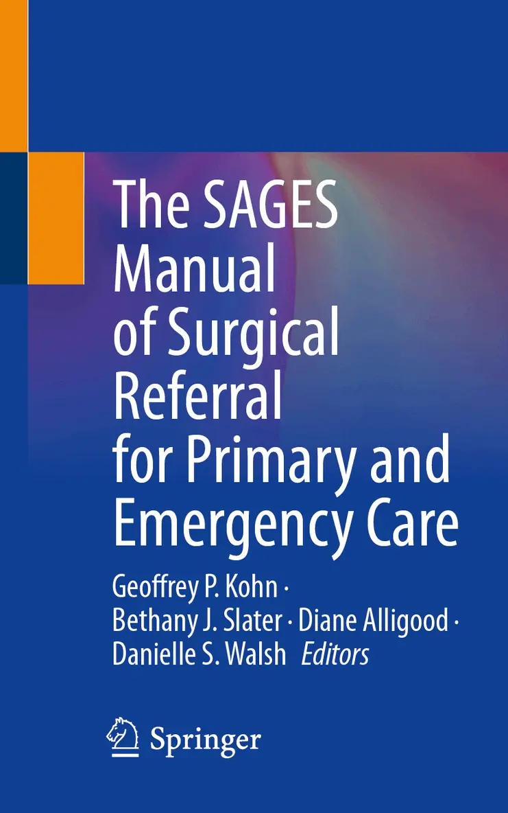 Geoffrey P. Kohn, Bethany J. Slater, Diane Alligood, Danielle S. Walsh - SAGES Manual of Surgical Referral for Primary and Emergency Care, Häftad. Tillgänglighet: Lägg i varukorg