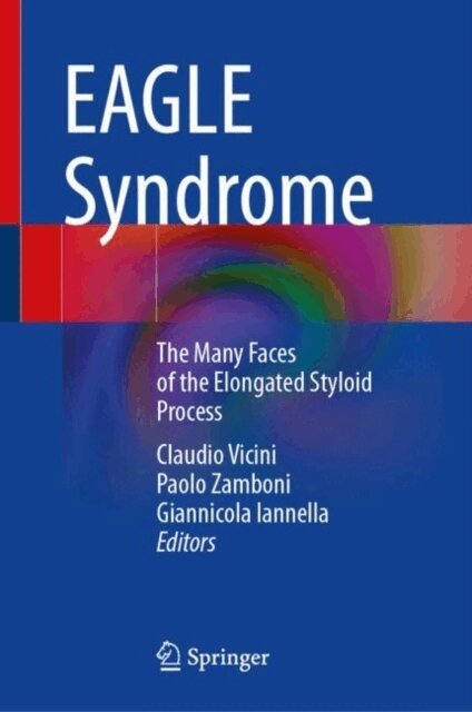 Giannicola Iannella, Paolo Zamboni, Claudio Vicini - EAGLE Syndrome, E-bok