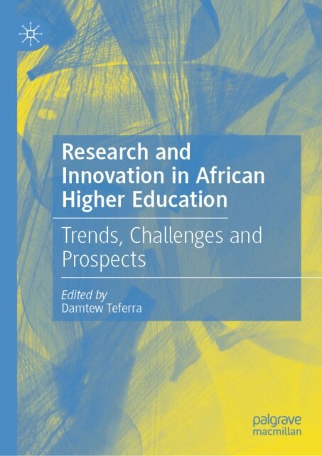 Damtew Teferra - Research and Innovation in African Higher Education, E-bok