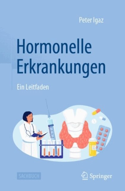 Peter Igaz - Hormonelle Erkrankungen, E-bok