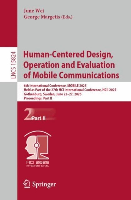 George Margetis, June Wei - Human-Centered Design, Operation and Evaluation of Mobile Communications, E-bok
