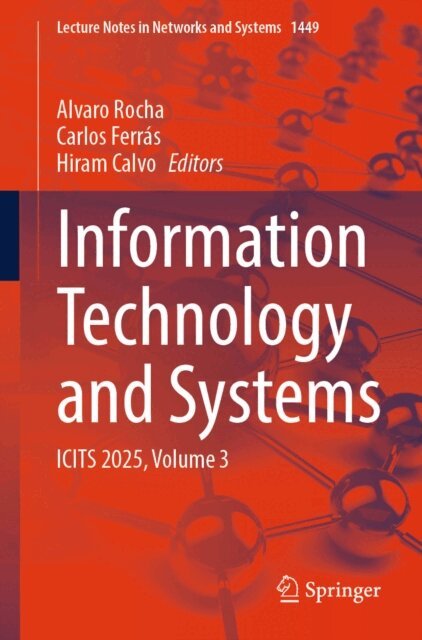 Hiram Calvo, Carlos Ferras, Alvaro Rocha - Information Technology and Systems, E-bok