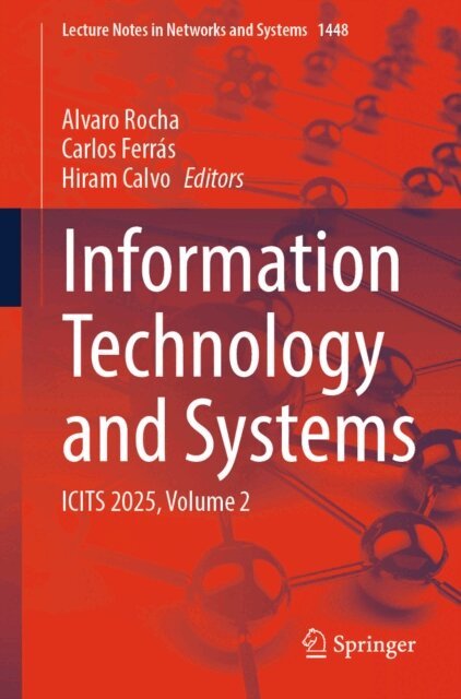 Hiram Calvo, Carlos Ferras, Alvaro Rocha - Information Technology and Systems, E-bok