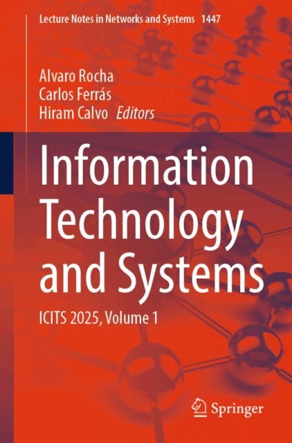 Hiram Calvo, Carlos Ferras, Alvaro Rocha - Information Technology and Systems, E-bok