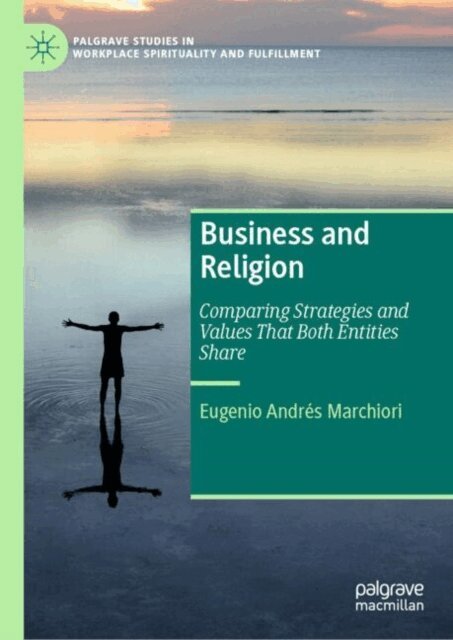 Eugenio Andres Marchiori - Business and Religion, E-bok
