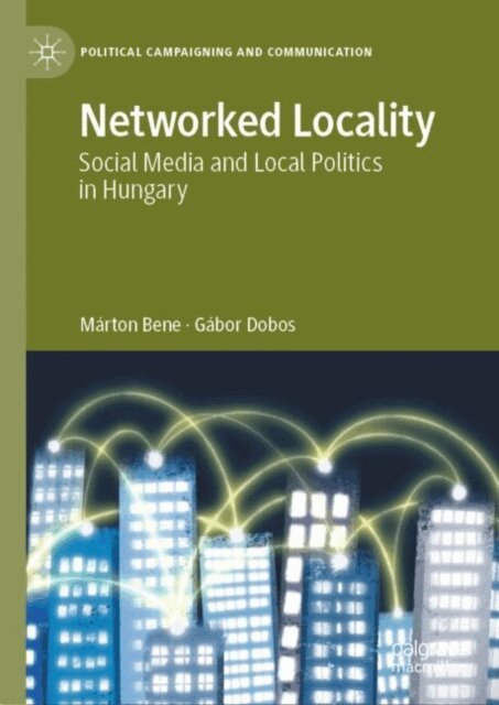 Gabor Dobos, Marton Bene - Networked Locality, E-bok