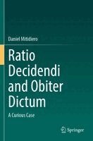 Daniel Mitidiero - Ratio Decidendi and Obiter Dictum, Häftad