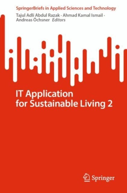 Andreas Ochsner, Ahmad Kamal Ismail, Tajul Adli Abdul Razak - IT Application for Sustainable Living 2, E-bok