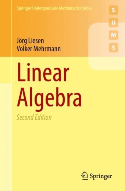 Volker Mehrmann, Jorg Liesen - Linear Algebra, E-bok