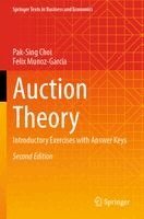 Pak-Sing Choi, Felix Munoz-Garcia - Auction Theory, Häftad