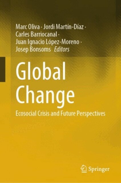Josep Bonsoms, Juan Ignacio Lopez-Moreno, Carles Barriocanal, Jordi Martin-Diaz, Marc Oliva - Global Change, E-bok