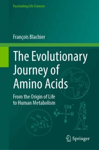 Francois Blachier - Evolutionary Journey of Amino Acids, E-bok