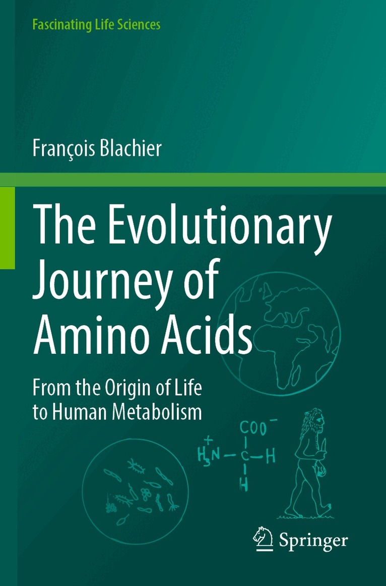François Blachier - Evolutionary Journey of Amino Acids, Häftad. Tillgänglighet: Lägg i varukorg