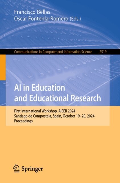 Oscar Fontenla-Romero, Francisco Bellas - AI in Education and Educational Research, E-bok