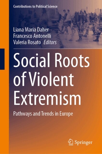 Valeria Rosato, Francesco Antonelli, Liana Maria Daher - Social Roots of Violent Extremism, E-bok
