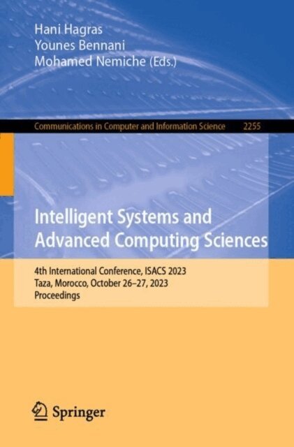 Mohamed Nemiche, Younes Bennani, Hani Hagras - Intelligent Systems and Advanced Computing Sciences, E-bok