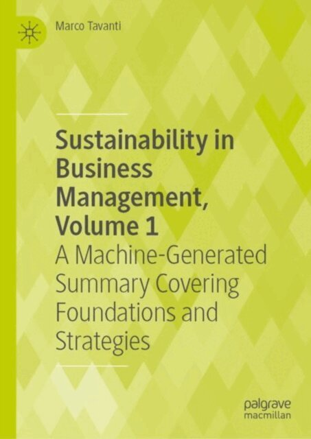 Marco Tavanti - Sustainability in Business Management, Volume 1, E-bok