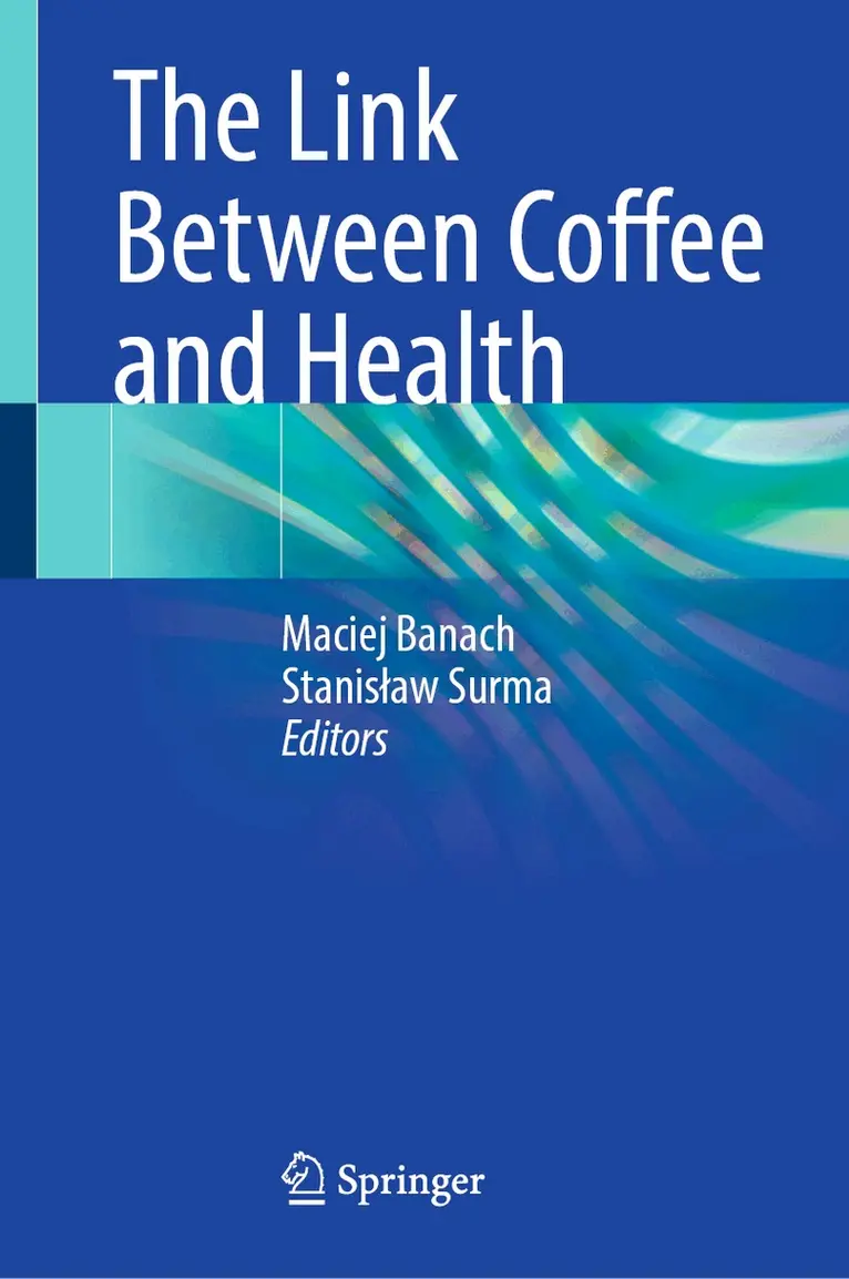 Maciej Banach, Stanisław Surma - Link Between Coffee and Health, Inbunden. Tillgänglighet: Lägg i varukorg