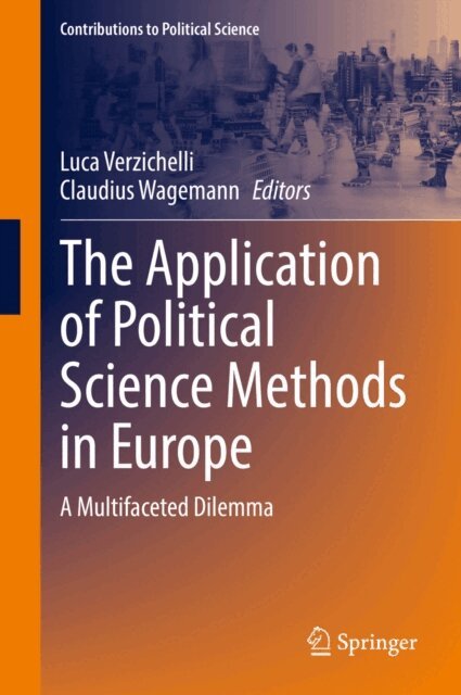 Claudius Wagemann, Luca Verzichelli - Application of Political Science Methods in Europe, E-bok