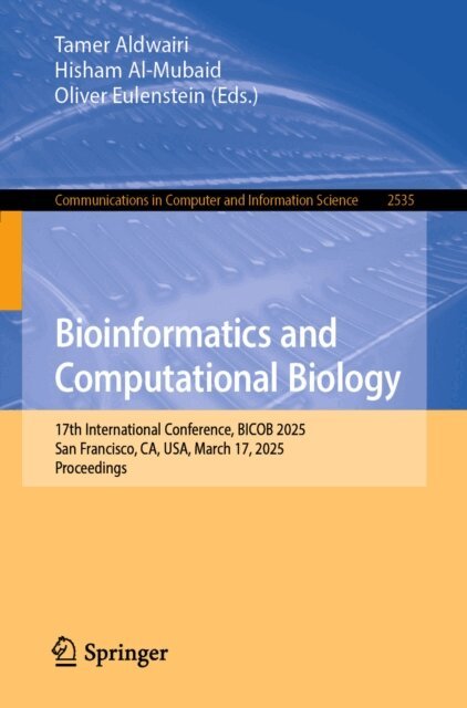 Oliver Eulenstein, Hisham Al-Mubaid, Tamer Aldwairi - Bioinformatics and Computational Biology, E-bok