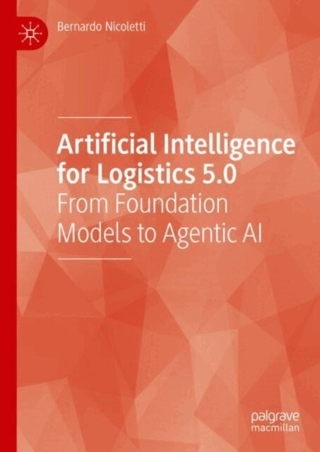 Bernardo Nicoletti - Artificial Intelligence for Logistics 5.0, E-bok