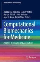 Magdalena Kobielarz, Adam Wittek, Martyn P. Nash, Poul Nielsen, Anju R. Babu, Karol Miller - Computational Biomechanics for Medicine, Häftad