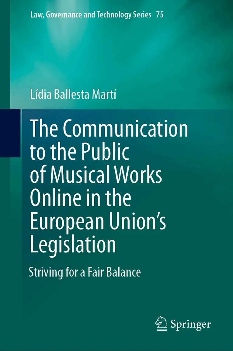 Communication to the Public of Musical Works Online in the European Union’s Legislation