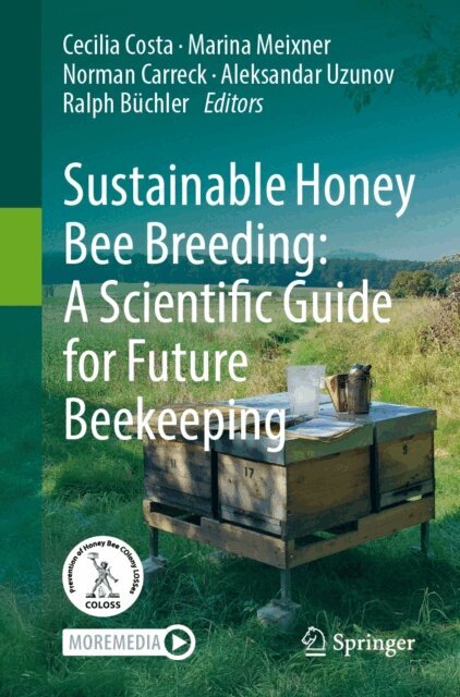 Ralph Buchler, Aleksandar Uzunov, Norman Carreck, Marina Meixner, Cecilia Costa - Sustainable Honey Bee Breeding: A Scientific Guide for Future Beekeeping, E-bok