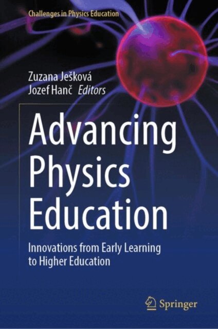 Jozef Hanc, Zuzana Jeskova - Advancing Physics Education, E-bok
