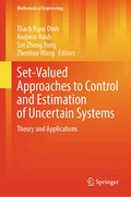 Set-Valued Approaches to Control and Estimation of Uncertain Systems