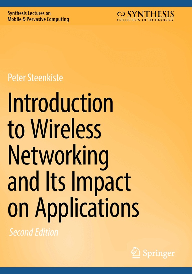 Peter Steenkiste - Introduction to Wireless Networking and Its Impact on Applications, Häftad. Tillgänglighet: Lägg i varukorg
