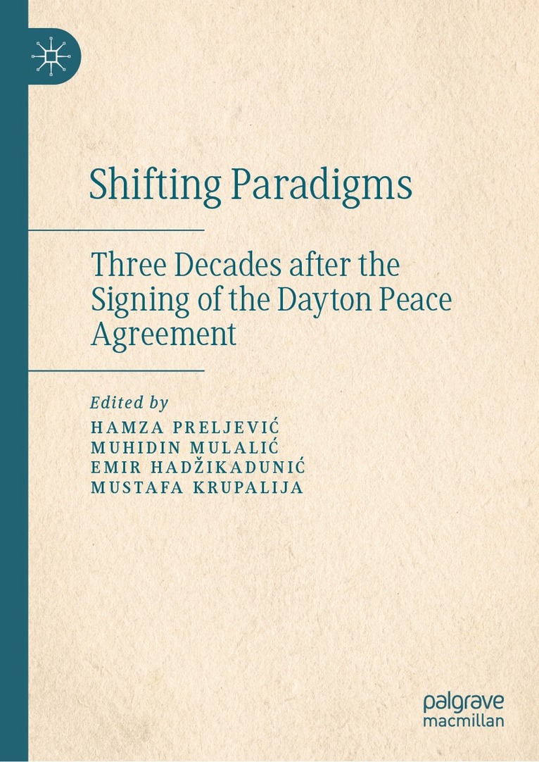 Hamza Preljević, Muhidin Mulalić, Emir Hadžikadunić, Mustafa Krupalija - Shifting Paradigms, Inbunden
