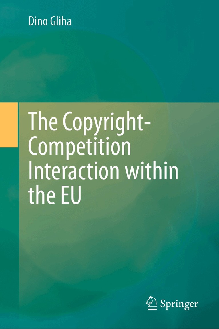Copyright-Competition Interaction within the EU