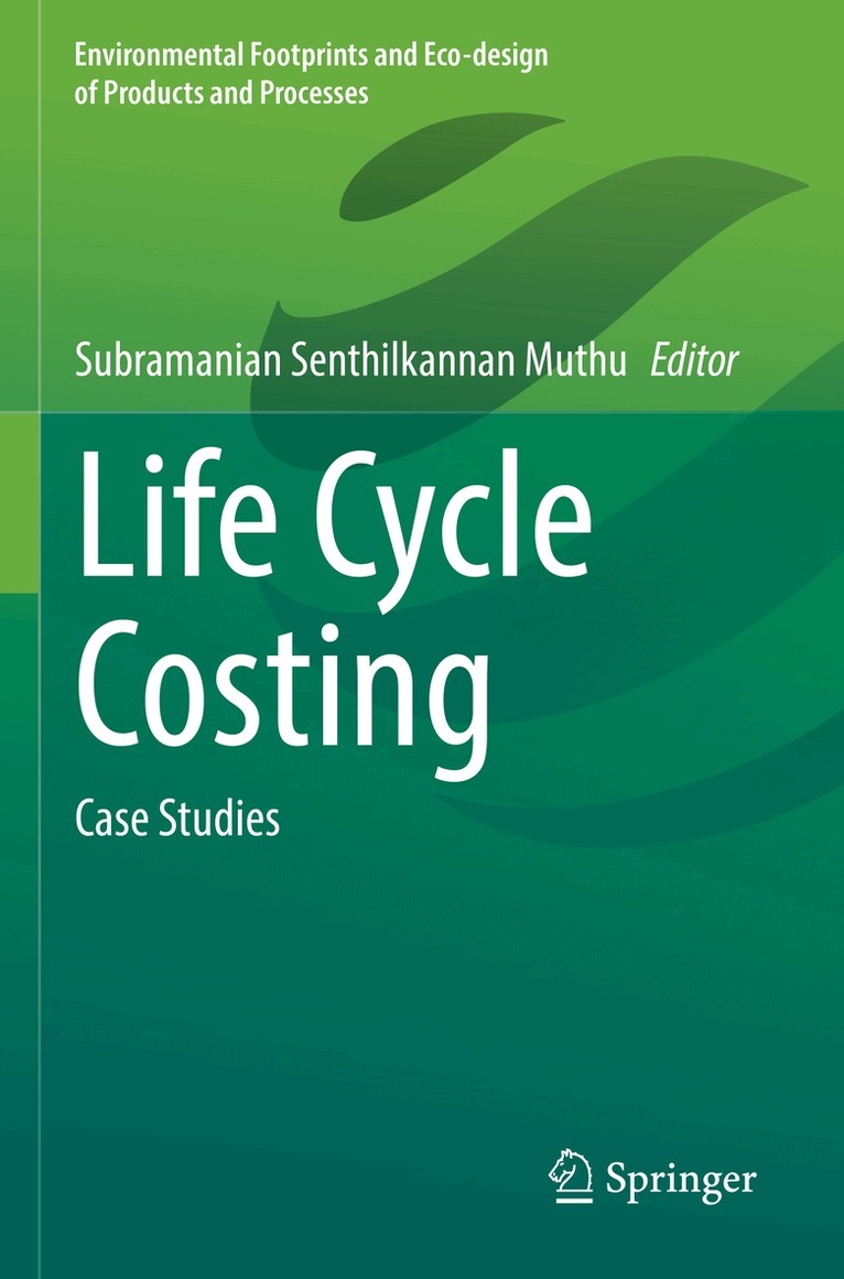 Subramanian Senthilkannan Muthu - Life Cycle Costing, Häftad. Tillgänglighet: Lägg i varukorg