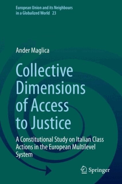 Ander Maglica - Collective Dimensions of Access to Justice, E-bok