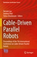 Darwin Lau, Andreas Pott, Tobias Bruckmann - Cable-Driven Parallel Robots, Häftad