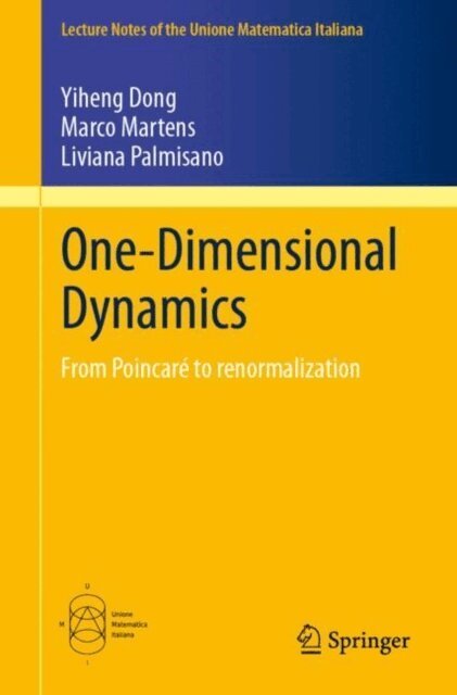 Liviana Palmisano, Marco Martens, Yiheng Dong - One-Dimensional Dynamics, E-bok