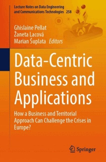 Marian Suplata, Zaneta Lacova, Ghislaine Pellat - Data-Centric Business and Applications, E-bok
