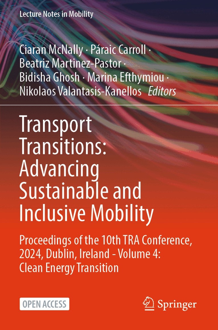 Ciaran McNally, Páraic Carroll, Beatriz Martinez-Pastor, Bidisha Ghosh, Marina Efthymiou, Nikolaos Valantasis-Kanellos - Transport Transitions: Advancing Sustainable and Inclusive Mobility, Häftad. Tillgänglighet: Lägg i varukorg
