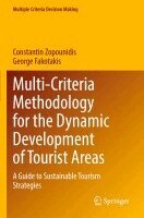Constantin Zopounidis, George Fakotakis - Multi-Criteria Methodology for the Dynamic Development of Tourist Areas, Häftad