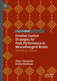 Emotion Control Strategies for Peak Performance in Neurodivergent Brains