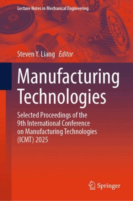 Steven Y. Liang - Manufacturing Technologies, E-bok
