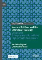 Paola Belingheri, Christian Lechner - Venture Builders and the Creation of Scaleups, Häftad